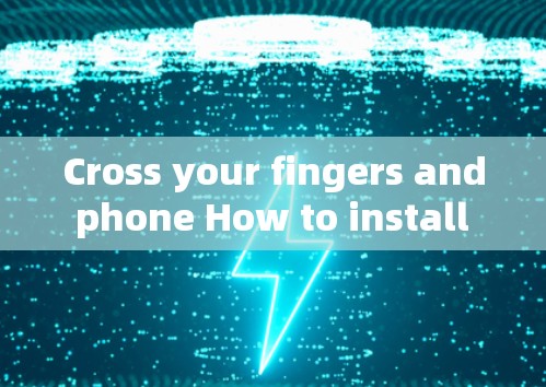 Cross your fingers and phone How to install Google Chrome safely and efficiently Cross your fingers and phone How to install Google Chrome safely and efficiently