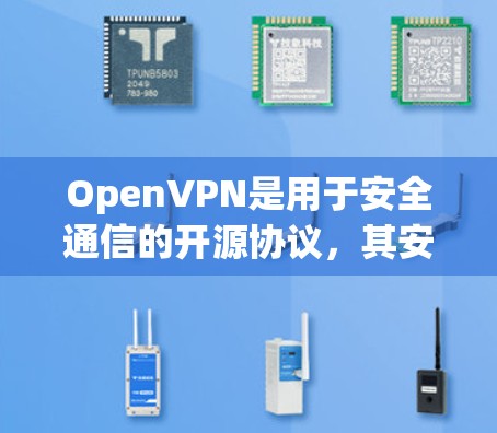 OpenVPN是用于安全通信的开源协议,其安卓版本是一个开源的软件包,包含所有必要的功能和库。以下是使用OpenVPN的安卓版本,特别是手机节点连接的详细指南 OpenVPN是用于安全通信的开源协议,其安卓版本是一个开源的软件包,包含所有必要的功能和库。以下是使用OpenVPN的安卓版本,特别是手机节点连接的详细指南